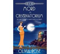 Mord Im Observatorium: 5 (Ein Lady Elizabeth Hawthorne Mysterium)