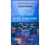 Mord in der Heimatstadt: 6 (Die Privatdetektiv-Krimiserie mit Annie Hudson)