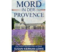 Mord in der Provence (The Maggie Newberry Mysteries)