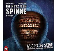 Mord in Serie 26: Im Netz der Spinne (1/2) (Mord in Serie / Mörderisch spannende Hör-Thriller)