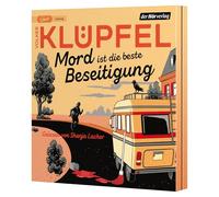 Mord ist die beste Beseitigung: Kriminalroman - Der zweite grandiose Band der SPIEGEL-Bestsellerreihe von Volker Klüpfel, bekannt von den Kluftinger-Krimis: 2