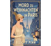 Mord zu Weihnachten in Paris: Großdruckausgabe (Die Lady-Ashcombe-Krimis Großdruckausgabe)