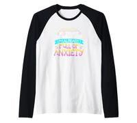 Mordaza Divertida con Cita Llena de ansiedad Camiseta Manga Raglan