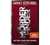 Mörderfinder - Mit den Augen des Opfers: Thriller | Die Serie von Nr.1-Bestsellerautor Arno Strobel