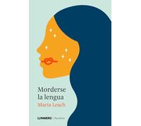 Morderse la lengua (Narrativa)
