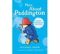 More About Paddington: The funny adventures of everyone’s favourite bear, Paddington, now a major movie star!