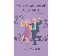 More Adventures of Angie Merk