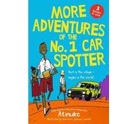 More Adventures of the No. 1 Car Spotter: Three Books in One