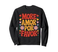 More Amor Por Favor España Amor Romance San Valentín Sudadera