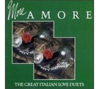 More Amore-Great Italian Love - More Amore-Great Italian Love