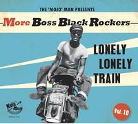 Various Artists – More Boss Black Rockers Vol.10: Lonely, Lonely Train – CD (Importación USA)