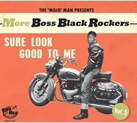 More Boss Black Rockers-Vol.5 - Sure Look Good...
