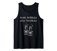 More Bubbles Less Troubles Problems Funny Champagne Love Camiseta sin Mangas