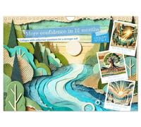 More confidence in 12 months - Collages with reflection questions for a stronger self (Wall Calendar 2027 DIN A4 landscape), CALVENDO 12 Month Wall ... calendar with AI-generated nature collages.