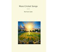 More Cricket Songs (Classic Books)