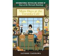 More Days at the Torunka Café: The new coffee shop-set cosy novel from the bestselling author of Days at the Morisaki Bookshop: 2 (The Torunka Café series)