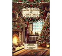 MORE DICKENS AT CHRISTMAS