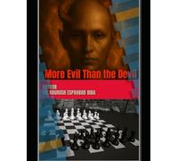 More Evil Than the Devil: Politic & Psychology