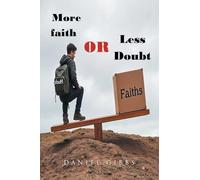 More Faith or Less Doubt