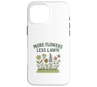 More Flowers, Less Lawn Save The Bees No Mow Pollinator Carcasa para iPhone 16 Pro MAX