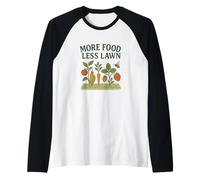 More Food Less Lawn Urban Farming No Mow Movement Camiseta Manga Raglan