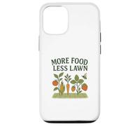 More Food Less Lawn Urban Farming No Mow Movement Carcasa para iPhone 12/12 Pro