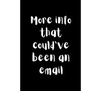 More info that could've been an email