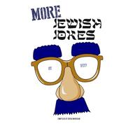 MORE Jewish Jokes: a second helping of hilarious Jewish humour