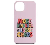 More Kindness Less Chaos Kids Boys Positive Saying Be Kind Carcasa para iPhone 13