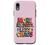 More Kindness Less Chaos Kids Boys Positive Saying Be Kind Carcasa para iPhone XR