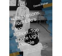 More Life Lessons: Do Right, Grow Well, and Leave a Mark!