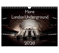 More London Underground 2026 (Wall Calendar 2026 DIN A4 landscape), CALVENDO 12 Month Wall Calendar: Photographs Of Some Of London's Iconic Underground
