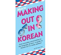 More Making Out in Korean (Making Out Books) by Ghi-Woon Seo (2008-12-01)