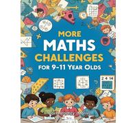 More Maths Challenges: for 9-11 Year Olds: 2