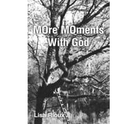 MOre MOments With God