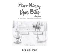 More Money than Bills - Part Two