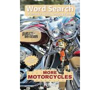 More Motorcycles Word Search book: Easy to Read Print. 6x9 inches ı 110 pages. Great for Travel, Gifts, Leisure Time and more.