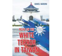 MORE ON THE WHITE TERROR IN TAIWAN
