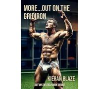 More... Out On the Gridiron: Gay Sex and Professional Football Players (Out On The Field)