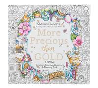 More Precious Than Gold: A 52-Week Scripture Coloring Adventure & Memory Book