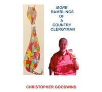 MORE RAMBLINGS OF A COUNTRY CLERGYMAN
