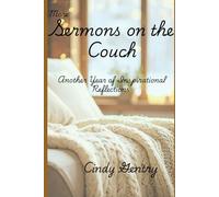 More Sermons on the Couch: Another Year of Inspirational Reflections