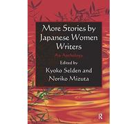 More Stories by Japanese Women Writers: An Anthology by Siden, Kyoko (2014) Paperback
