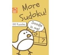 More Sudoku! & Daily Doodles: 100+ Puzzles with Space to Draw: Fun Pocket Activity Book for Adults and Teens | Mixed Difficulty Sudoku Puzzles with a Daily Doodle Box for Creative Brain Breaks