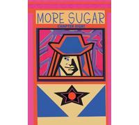 More Sugar Chapter Eight. Journal: A notebook inspired by humor, and the sweetest moments of life, created for visual expression, written ideas, playful creativity, and everyday inspiration 6x9inch.