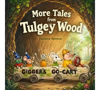 More Tales From Tulgey Wood