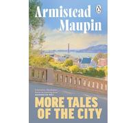 Más relatos de la ciudad – La segunda novela de la clásica serie Tales of the City – Penguin Books