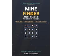 More Than 60 Mine Finder Puzzles: Enjoy Hours of Fun with This Large Print Puzzle Book | Brain-Boosting Logic Games for Adults & Seniors with Solutions