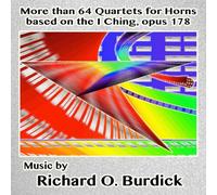 More Than 64 Quartets for Horns Based on I Ching