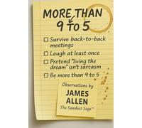 More Than 9 to 5 (Musings of The Sawdust Sage™)